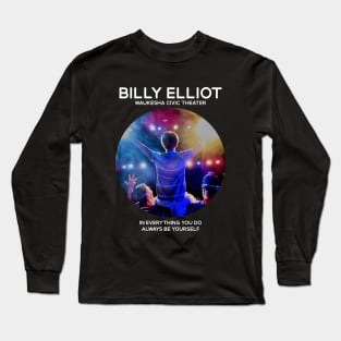 Billy Elliot - Always Be Long Sleeve T-Shirt